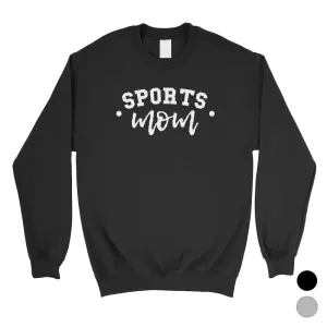 Sports Mom Custom Mom Gifts Unisex Custom Crewneck Sweatshirt